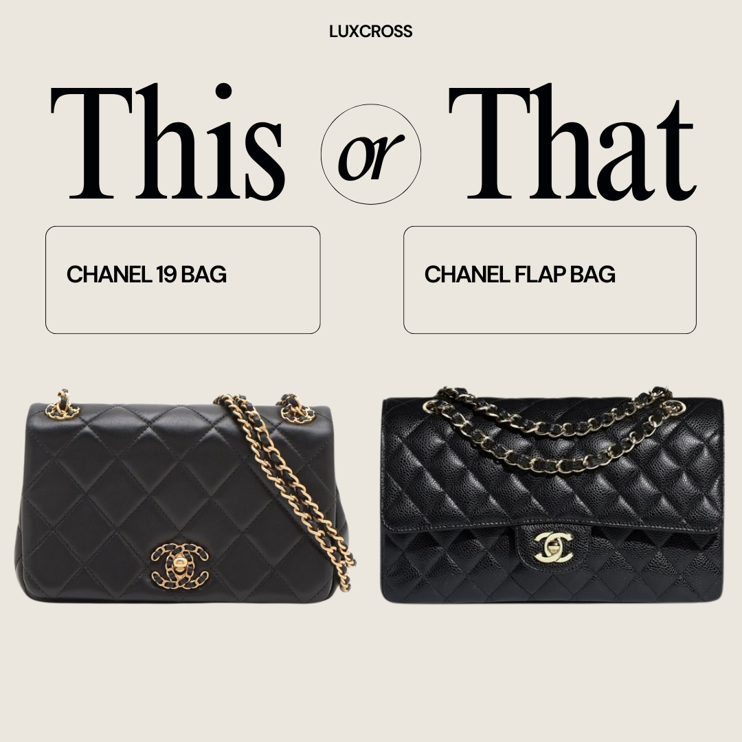  Chanel 19 vs. Classic Flap Bag: Oversized Elegance or Timeless Sophistication?